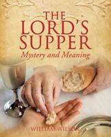The Lord's Supper 1628719257 Book Cover