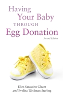 Having Your Baby Through Egg Donation 0944934323 Book Cover