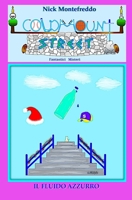 Il Fluido Azzurro (Coldmount Street - Fantastici Misteri) (Italian Edition) B0DVSZDZNV Book Cover