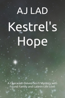 Kestrel's Hope: A Character-Driven Sci-Fi Mystery with Found Family and Late-in-Life Love B0GYNZXKHP Book Cover