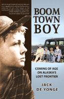 Boom Town Boy 1935347063 Book Cover