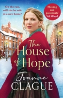 The House of Hope (The House of Help for Friendless Girls) 1804367974 Book Cover