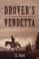 Drover's Vendetta 1466388056 Book Cover