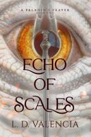 Echo of Scales (A Paladin's Prayer) 1966881010 Book Cover