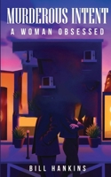Murderous Intent 196671968X Book Cover