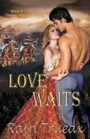 Love Waits: Book 4 Oregon Historicals 1943537054 Book Cover