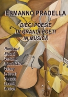 Dieci poesie di grandi poeti in Musica 1716558255 Book Cover