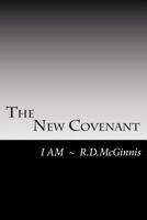 The New Covenant 149959786X Book Cover