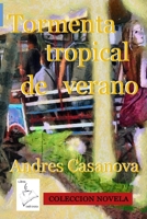 Tormenta Tropical de Verano B08BDRJ5Q5 Book Cover