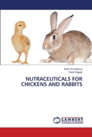 Nutraceuticals for Chickens and Rabbits 6207470621 Book Cover