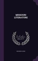 Missouri Literature 0548761531 Book Cover