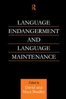 Language Endangerment and Language Maintenance: An Active Approach 1138878340 Book Cover