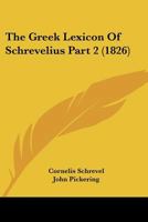 The Greek Lexicon Of Schrevelius Part 2 1120962021 Book Cover