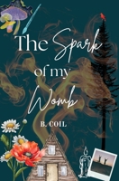 Spark of My Womb 1734227087 Book Cover