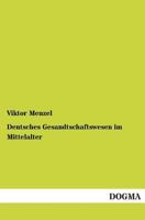Deutsches Gesandtschaftswesen Im Mittelalter 1161057676 Book Cover