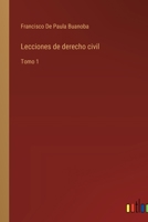 Lecciones de derecho civil: Tomo 1 3368119249 Book Cover