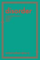 Disorder: An Avant-Garde Memoir of Psychosis, Healing & Love 1952240166 Book Cover