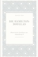 Die Hamilton-Douglas (Historische Familien Von Schottland) 171796740X Book Cover