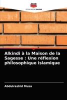 Alkindi à la Maison de la Sagesse : Une réflexion philosophique islamique 6203386995 Book Cover