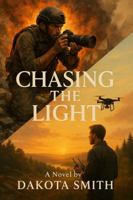 Chasing the Light B0F93S3D2K Book Cover