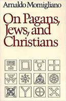 On Pagans, Jews, and Christians 0819551732 Book Cover