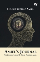 Amiel's Journal: The Journal Intime Of Henri-Frederic Amiel 9376808401 Book Cover