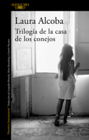 Trilogía de la casa de los conejos 8420439282 Book Cover