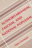 Authoritarianism, Fascism, and National Populism 0878556427 Book Cover