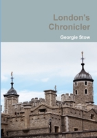 London's Chronicler 1300036230 Book Cover