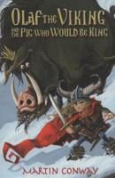 Olaf The Viking And The Pig Who Would Be King 0192720880 Book Cover