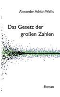 Das Gesetz der großen Zahlen (German Edition) 3749436487 Book Cover