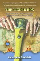 The Tinder Box: How Politicallly Correct Ideology Destroyed the U.S Forest Service 0692300376 Book Cover