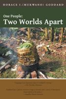 One People: Two Worlds Apart 1452592268 Book Cover