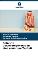 Geführte Geweberegeneration - eine neuartige Technik (German Edition) 6206947912 Book Cover