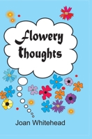 Flowery Thoughts 0645430013 Book Cover