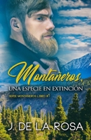 Montañeros, una especie en extinción (Spanish Edition) 1794388001 Book Cover