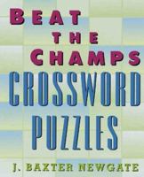 Beat The Champs Crossword Puzzles (Crossword) 0806943211 Book Cover