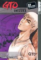 GTO: Great Teacher Onizuka, Vol. 4 1591820286 Book Cover