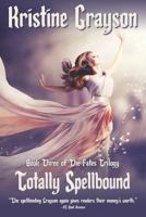 Totally Spellbound 0821775987 Book Cover