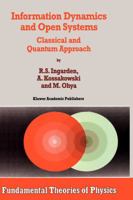 Information Dynamics and Open Systems: Classical and Quantum Approach 0792344731 Book Cover