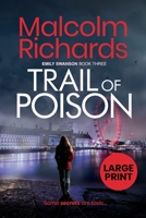 Trail Of Poison: Large Print Edition 1916210465 Book Cover