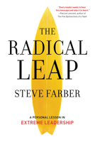 The Radical Leap: Cultivate Love, Generate Energy, Inspire Audacity, Provide Proof 1885167989 Book Cover