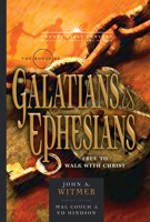 The Books of Galatians & Ephesians: By Grace Through Faith (Volume 9) 0899578179 Book Cover