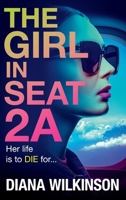 The Girl in Seat 2A 1837510172 Book Cover