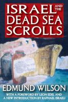 Israel and the Dead Sea Scrolls 0374513414 Book Cover