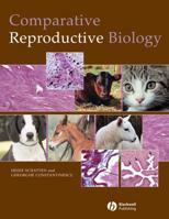 Comparative Reproductive Biology 0813815541 Book Cover