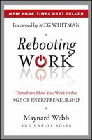 Rebooting Work: Transform How You Work in the Age of Entrepreneurship (Hardback) - Common 1118226151 Book Cover