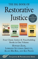 The Big Book of Restorative Justice: Four Classic Justice Peacebuilding Books in One Volume 168099056X Book Cover