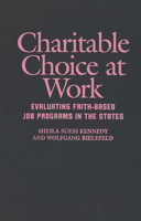 Charitable Choice at Work: Evaluating Faith-based Job Programs in the States (Public Management and Change) 1589011325 Book Cover