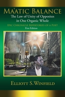 Ma'atic Balance: The Law of Unity of Opposites in One Organic Whole 1646283481 Book Cover